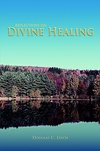 Reflections on Divine Healing