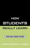 How Students Really Learn