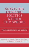 Surviving Internal Politics Within the School