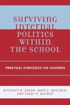 Surviving Internal Politics Within the School