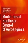 Model-based Nonlinear Control of Aeroengines