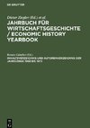 Jahrbuch für Wirtschaftsgeschichte / Economic History Yearbook, Inhaltsverzeichnis und Autorenverzeichnis der Jahrgänge 1968 bis 1972