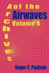 Archives of the Airwaves Vol. 4