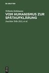 Vom Humanismus zur Spätaufklärung