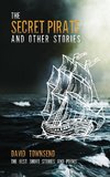 The Secret Pirate and Other Stories