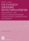 Die Evolution sektoraler Wirtschaftsverbände