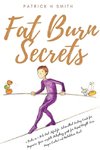 Fat Burn Secrets