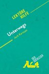 Unterwegs von Jack Kerouac (Lektürehilfe)