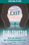 Exit Gaslighting