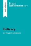 Delicacy by David Foenkinos (Book Analysis)