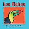 Los Dichos - A Collection of Traditional Mexican Sayings