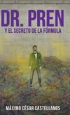 DR. PREN Y EL SECRETO DE LA FÓRMULA