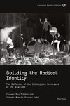 Building the Radical Identity