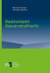 Basiswissen Steuerstrafrecht