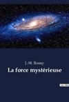 La force mystérieuse