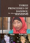 THREE PRINCESSES OF BADIBOU MANDING