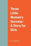 Three Little Women's Success