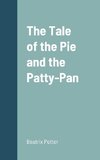 The Tale of the Pie and the Patty-Pan