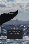 LA HORA DE LEVIATÁN