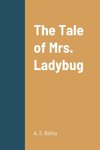 The Tale of Mrs. Ladybug