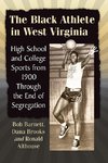 The Black Athlete in West Virginia