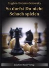 So darfst Du nicht Schach spielen