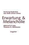 Erwartung & Melancholie