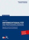 Unterrichtsqualität und Professionalisierung