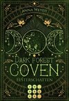 Dark Forest Coven. Elsterschatten