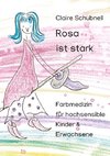 Rosa ist stark