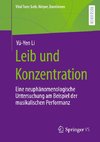 Leib und Konzentration