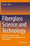 Fiberglass Science and Technology