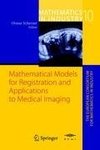 Mathematical Models for Registration and Applications to Medical Imaging