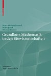 Grundkurs Mathematik in den Biowissenschaften