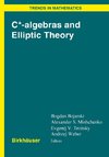 C*-algebras and Elliptic Theory