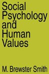 Smith, M: Social Psychology and Human Values