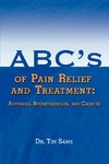 ABC's of Pain Relief and Treatment