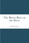 The Rover Boys on the River