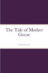 The Tale of Mother Goose