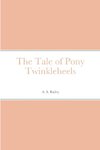 The Tale of Pony Twinkleheels