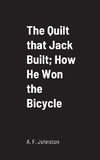 The Quilt that Jack Built; How He Won the Bicycle