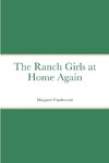 The Ranch Girls at Home Again