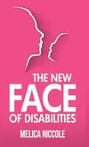 The New Face of Disabilities