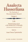 Life Phenomenology of Life as the Starting Point of Philosophy