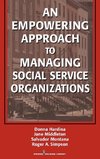 An Empowering Approach to Managing Social Service Organizations