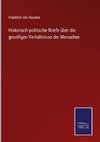 Historisch-politische Briefe über die geselligen Verhältnisse der Menschen