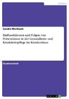 Einflussfaktoren und Folgen von Präsentismus in der Gesundheits- und Krankheitspflege im Krankenhaus