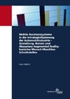 Mobile Assistenzsysteme in der Intralogistikplanung der Automobilindustrie ¿ Gestaltung, Nutzen und Akzeptanz Augmented Reality-basierter Mensch-Maschine-Schnittstellen