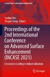 Proceedings of the 2nd International Conference on Advanced Surface Enhancement (INCASE 2021)