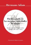 En búsqueda de las mejores variedades de abejas